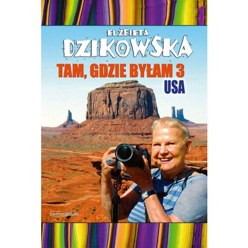 USA. Tam, gdzie byłam. Tom 3