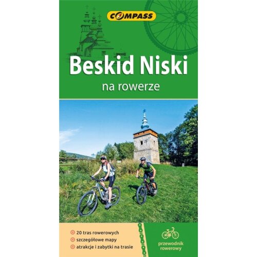 Przewodnik rowerowy. Beskid Niski na rowerze