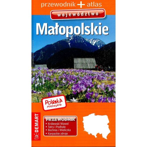 Województwo Małopolskie. Przewodnik + atlas
