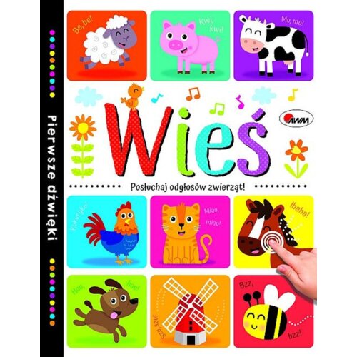 Wieś. Pierwsze dźwięki