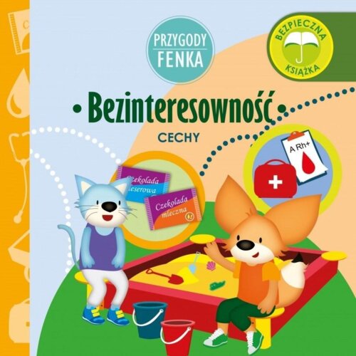 Przygody Fenka. Cechy. Bezinteresowność