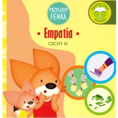 Przygody Fenka. Cechy III. Empatia