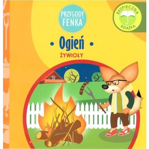 Przygody Fenka. Żywioły. Ogień