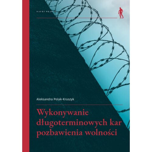 Wykonywanie długoterminowych kar pozbawienia...