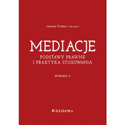 Mediacje Podstawy prawne i praktyka stosowania w.2