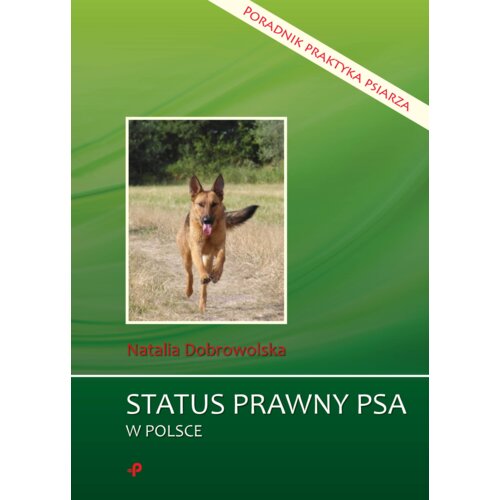 Status prawny psa w Polsce. Poradnik praktyka psiarza