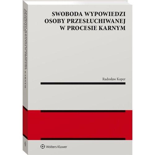 Swoboda wypowiedzi osoby przesłuchiwanej...