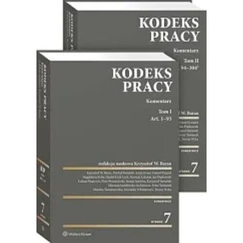 Kodeks pracy. Komentarz T.1-2 w.7