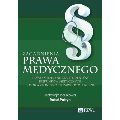 Zagadnienia prawa medycznego