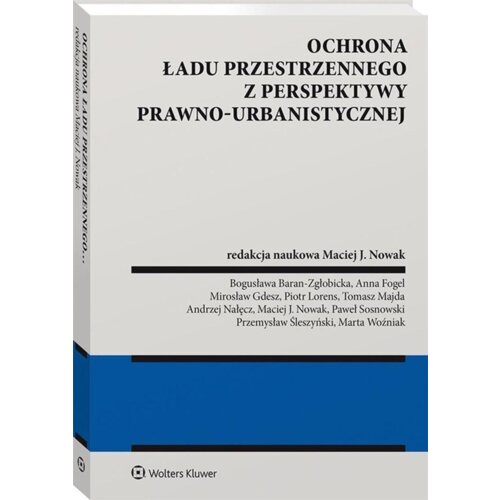 Ochrona ładu przestrzennego z perspektywy prawno-urbanistycznej