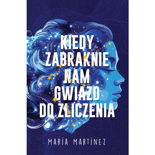 Kiedy zabraknie nam gwiazd do zliczenia