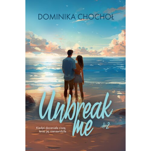 Unbreak me. Broken. Tom 2