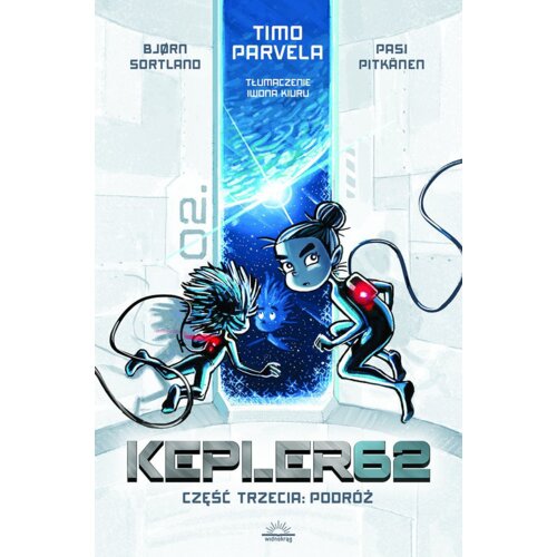 Podróż. Kepler62. Tom 3