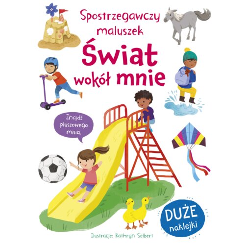 Spostrzegawczy maluszek. Świat wokół mnie