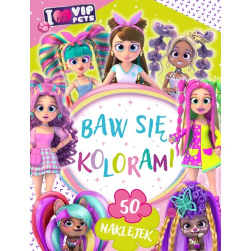 I love VIP Pets. Baw się kolorami
