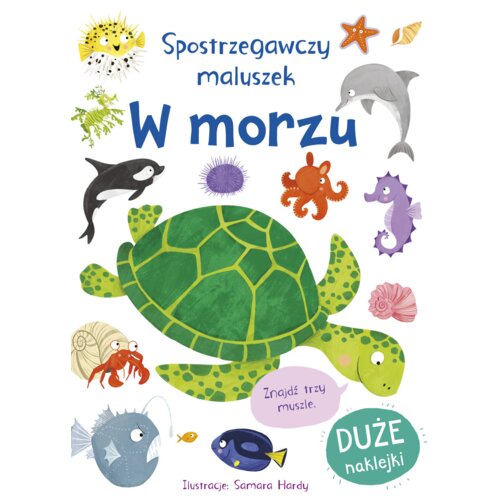 Spostrzegawczy maluszek. W morzu