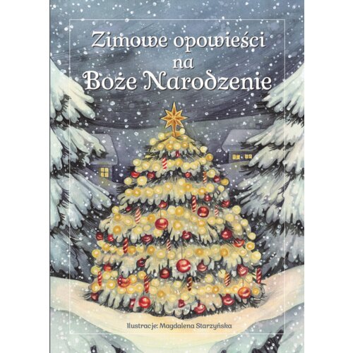 Zimowe opowieści na Boże Narodzenie