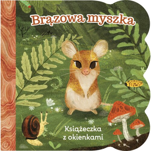 Brązowa myszka. Książeczka z okienkami