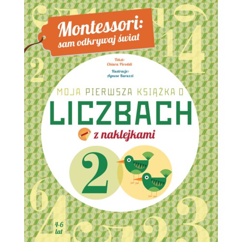 Montessori: sam odkrywaj świat. Moja pierwsza książka o liczbach