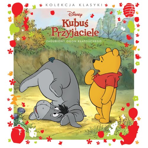 Zgubiony ogon Kłapouchego. Disney Kubuś i Przyjaciele