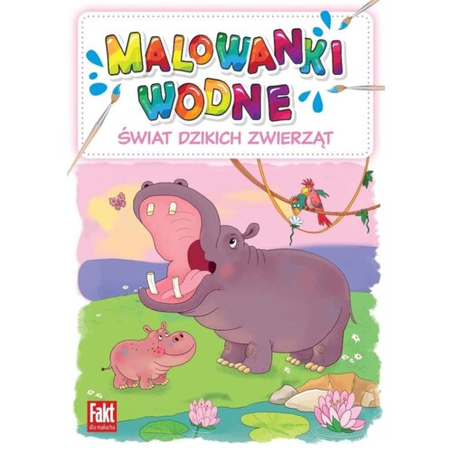 Świat dzikich zwierząt. Malowanki wodne