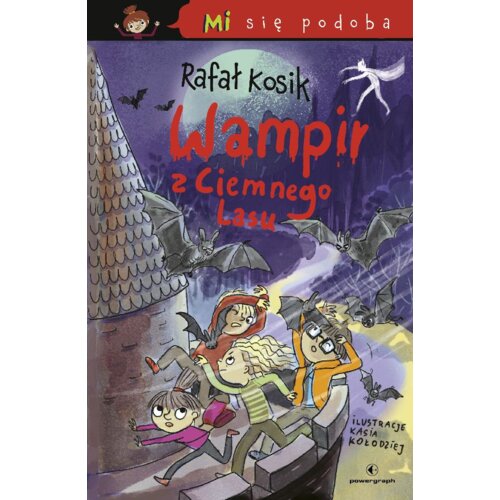 Wampir z Ciemnego Lasu. Mi się podoba