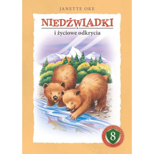 Niedźwiadki i życiowe odkrycia