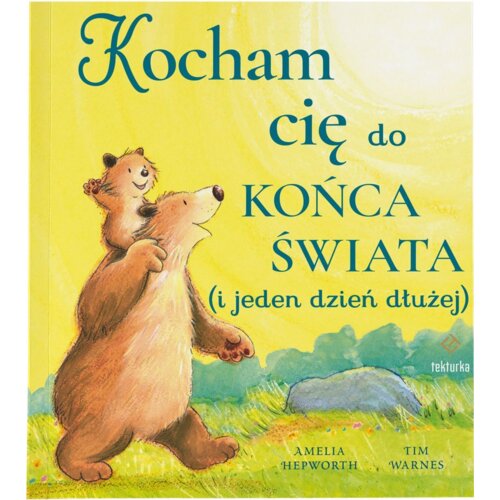 Kocham cię do końca świata (i jeden dzień dłużej)