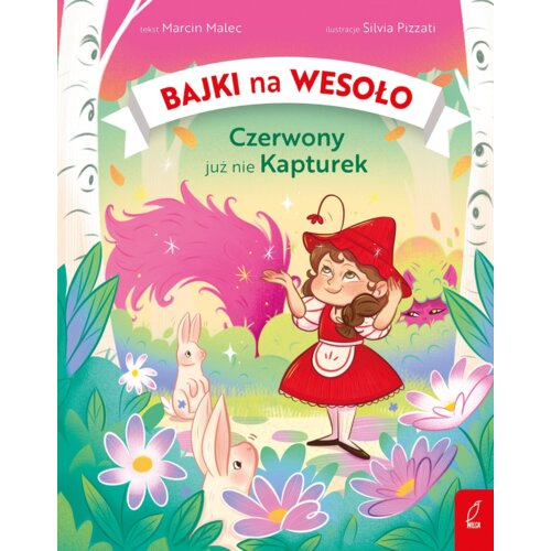 Bajki na wesoło. Czerwony już nie Kapturek
