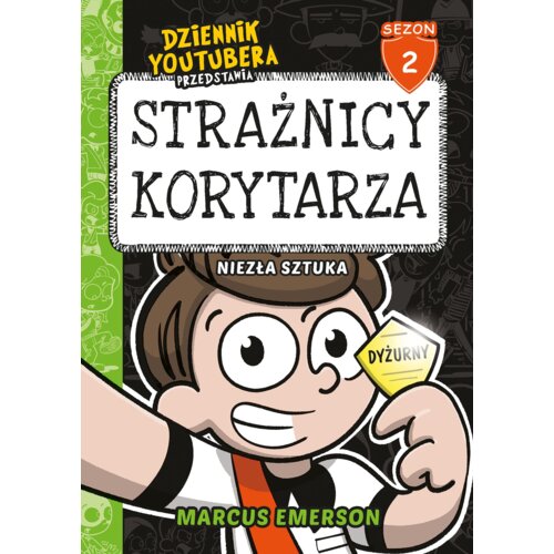 Dziennik Youtubera przedstawia: Strażnicy korytarza. Niezła sztuka