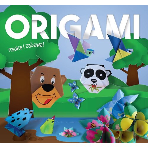 Origami. Nauka i zabawa. Dzikie zwierzątka