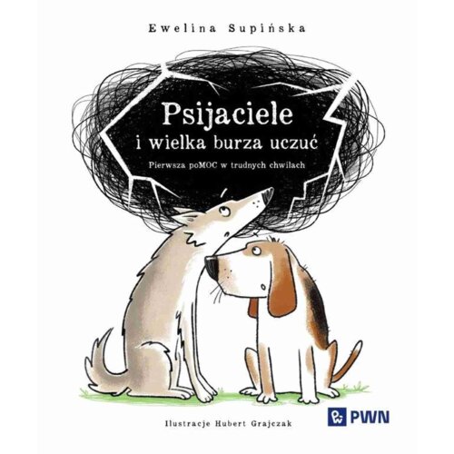 Psijaciele i wielka burza uczuć