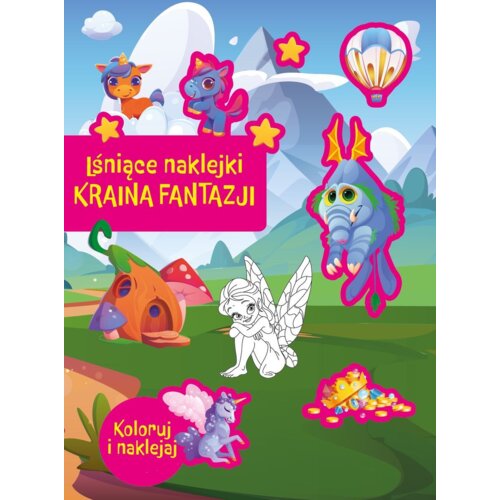 Lśniące naklejki. Kraina fantazji