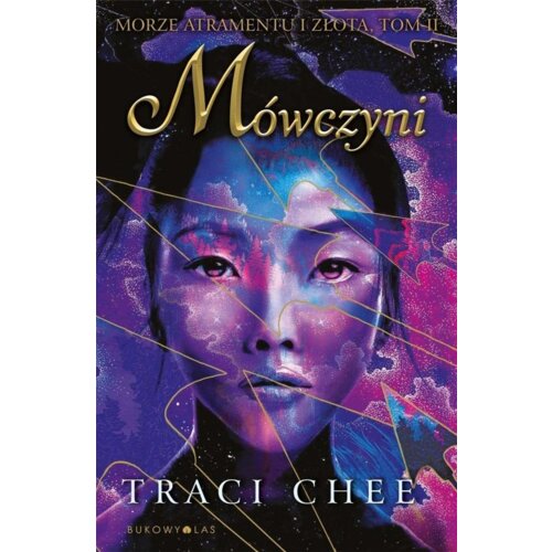Mówczyni. Morze atramentu i złota. Tom 2  Traci Chee