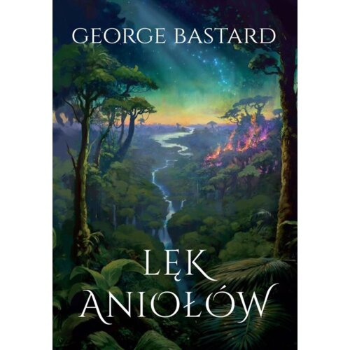 Lęk aniołów George  Bastard