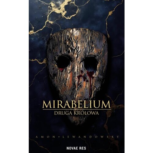 Mirabelium. Druga Królowa Amon Lewandowsky