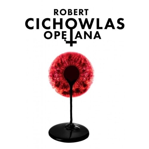 Opętana Robert Cichowlas