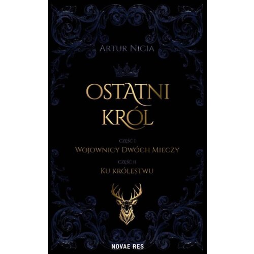 Ostatni król. cz.1 Wojownicy Dwóch Mieczy Artur  Nicia