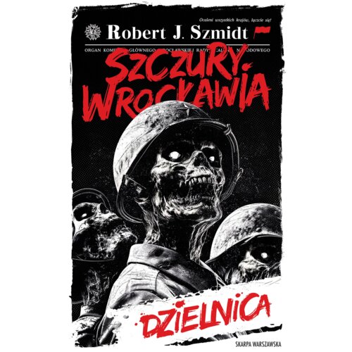 Szczury Wrocławia. Dzielnica Robert J. Szmidt