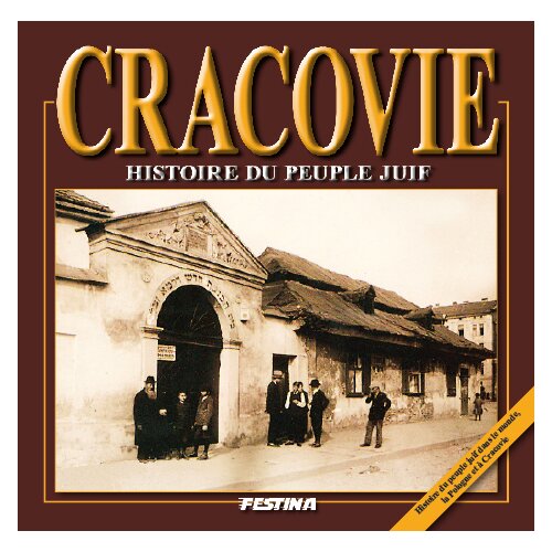 Kraków historia żydów wer. francuska Rafał Jabłoński
