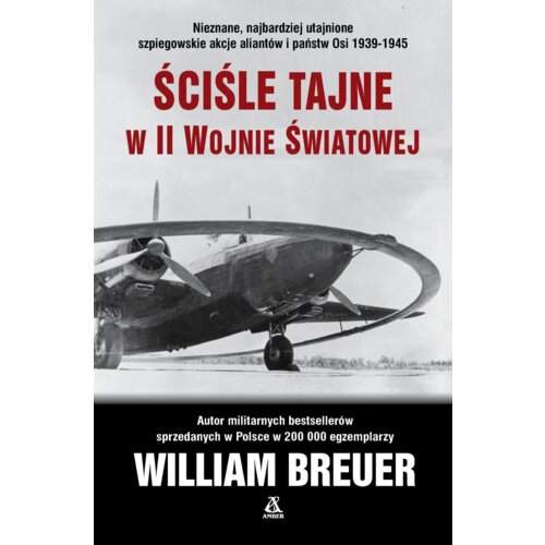 Ściśle tajne w II wojnie światowej William Breuer