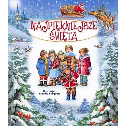 Najpiękniejsze Święta Praca zbiorowa