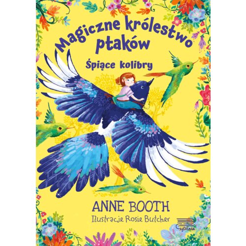 Magiczne królestwo ptaków. Śpiące kolibry Anne Booth