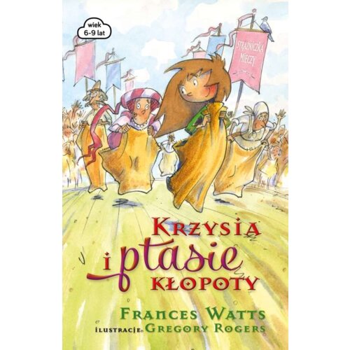 Krzysia i ptasie kłopoty Frances Watts