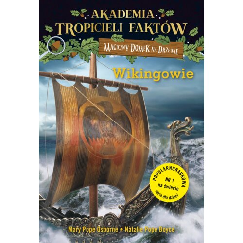 Wikingowie. Akademia Tropicieli Faktów. Magiczny domek na drzewie Will Osborne