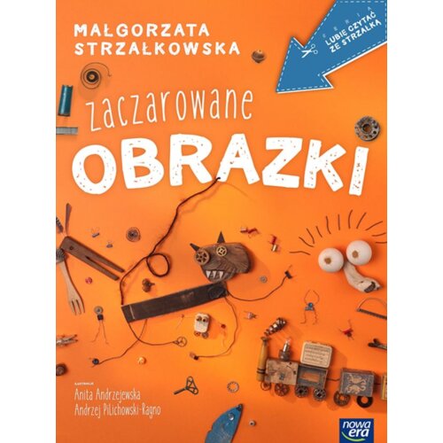 Lubię czytać ze strzałką. Zaczarowane obrazki Małgorzata Strzałkowska