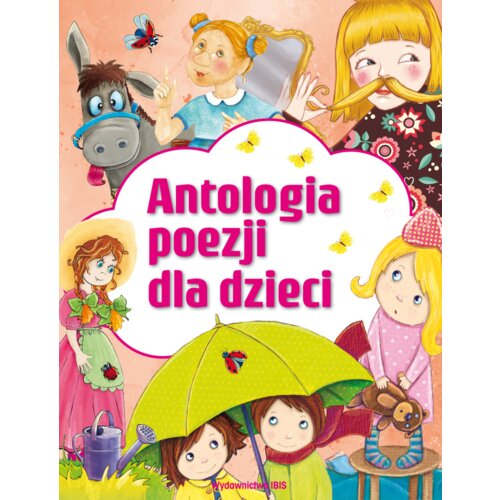 Antologia poezji dla dzieci Praca zbiorowa