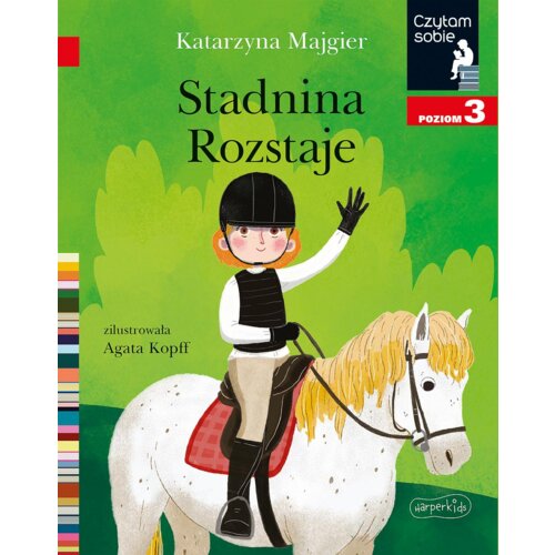 Stadnina Rozstaje. Czytam sobie. Poziom 3 Katarzyna Majgier