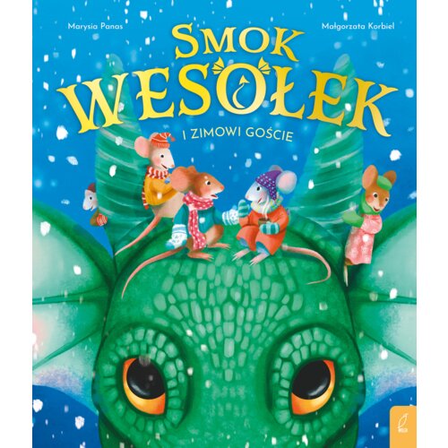 Smok Wesołek i zimowi goście Małgorzata Korbiel