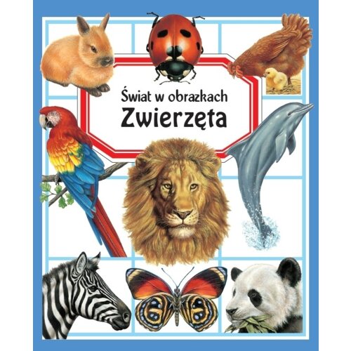 Świat w obrazkach. Zwierzęta Emilie Beaumont